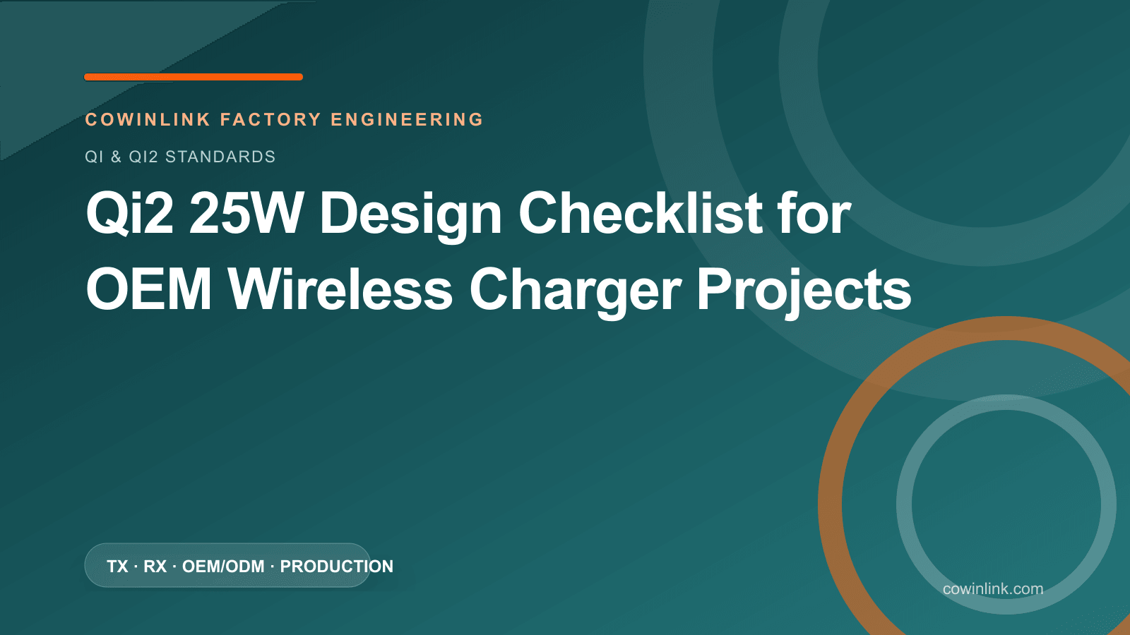 Qi2 25W Design Checklist for OEM Wireless Charger Projects