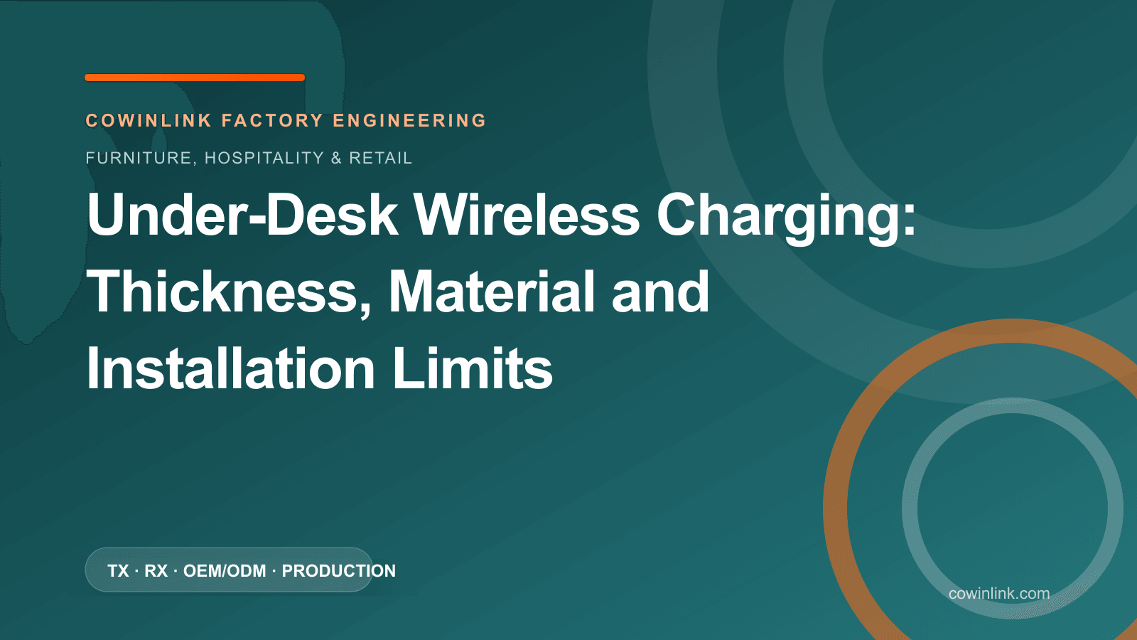 Under-Desk Wireless Charging: Thickness, Material and Installation Limits